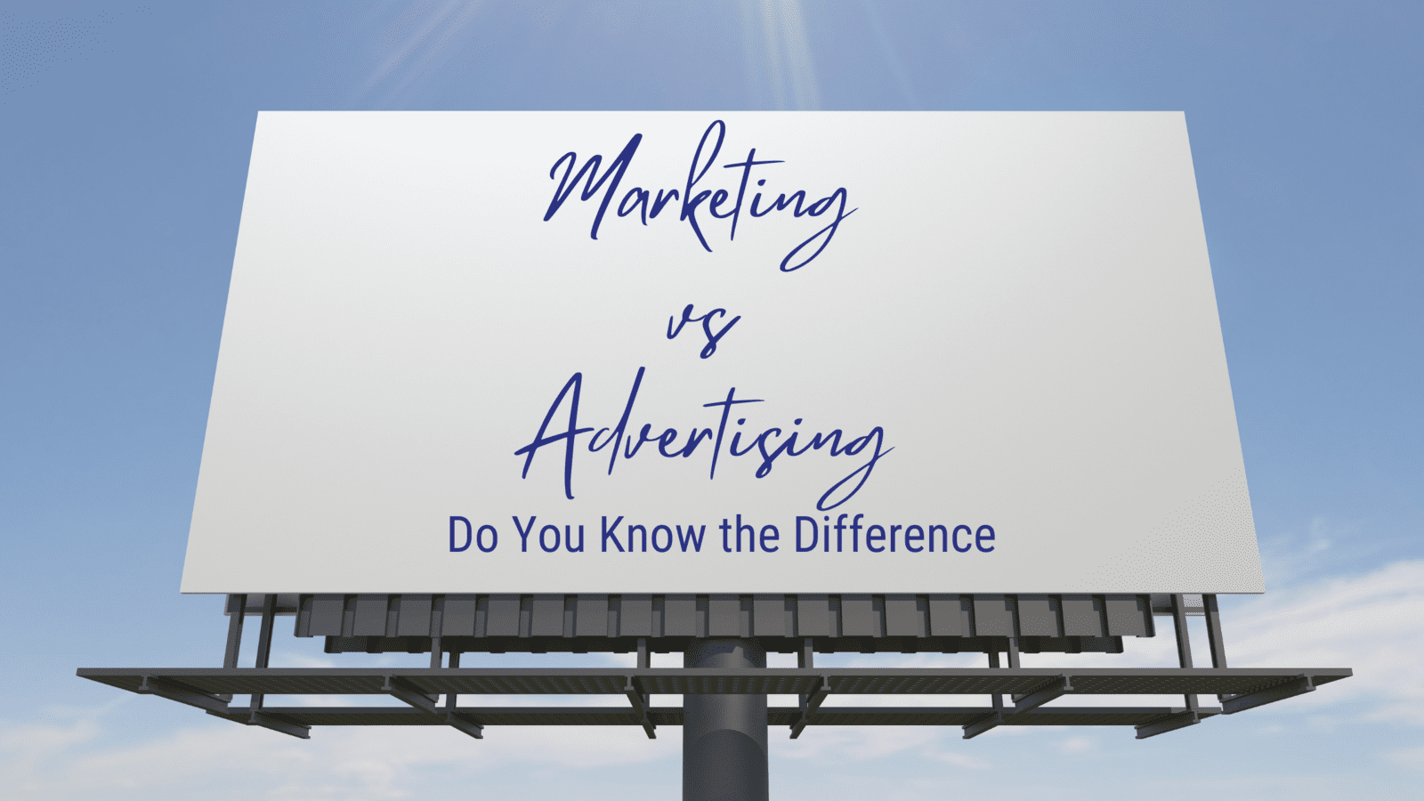 Marketing Verses Advertising Which is Which?